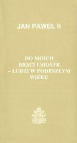 Okładka książki Do moich braci i sióstr - ludzi w podeszłym wieku (90)