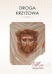Droga krzyżowa. Autor: Ks. Mirosław Kiwka. Dadada.pl Okładka książki Droga krzyżowa