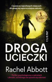 DROGA UCIECZKI WYD. KIESZONKOWE. Autor: Abbott Rachel. Dadada.pl Okładka książki DROGA UCIECZKI WYD. KIESZONKOWE