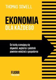 Ekonomia dla każdego. Autor: Sowell Thomas. Dadada.pl Okładka książki Ekonomia dla każdego