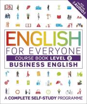 English for Everyone Business English Course Book Level 2. Wydawca: Dorling Kindersley. Dadada.pl Opakowanie English for Everyone Business English Course Book Level 2
