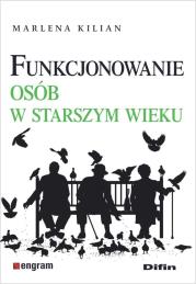 Okładka książki Funkcjonowanie osób w starszym wieku