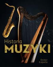 HISTORIA MUZYKI. Autor: Oskar Łapeta. Dadada.pl Okładka książki HISTORIA MUZYKI