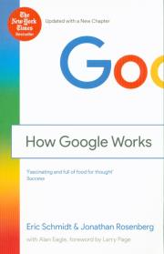 How Google Works. Autor: Schmidt Eric, Rosenberg Jonathan. Dadada.pl Okładka książki How Google Works