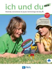 Ich und du neu.Mater.ćw. dla klasy 5. Autor: Kozubska Marta, Krawczyk Ewa, Zastąpiło Lucyna. Dadada.pl Okładka książki Ich und du neu.Mater.ćw. dla klasy 5