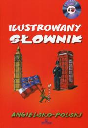Okładka książki ILUSTROWANY SŁOWNIK ANGIELSKO-POLSKI + CD
