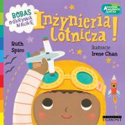 Okładka książki Inżynieria lotnicza Bobas odkrywa naukę