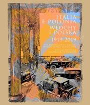 Okładka książki Italia e Polonia (1919-2019). Meraviglioso viaggio lungo cento anni / Włochy i Polska (1919-2019)