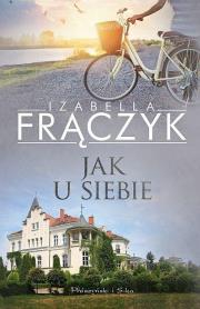 Jak u siebie DL. Autor: Frączyk Izabella. Dadada.pl Okładka książki Jak u siebie DL