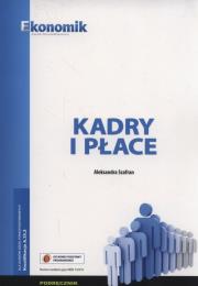 Kadry i płace. Podręcznik wyd.2018. Autor: Szafran Aleksandra. Dadada.pl Okładka książki Kadry i płace. Podręcznik wyd.2018