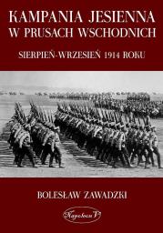 Okładka książki Kampania jesienna w Prusach Wschodnich...