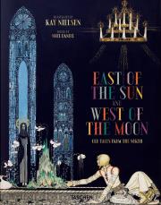 Okładka książki Kay Nielsen. East of the Sun and West of the Moon