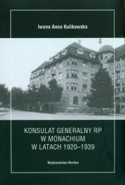 Okładka książki Konsulat Generalny RP w Monachium w latach 1920-1939