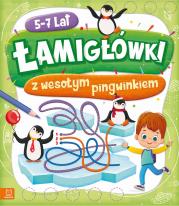 Łamigłówki z wesołym pingwinkiem 5-7 lat. Autor: Opracowanie zbiorowe. Dadada.pl Okładka książki Łamigłówki z wesołym pingwinkiem 5-7 lat