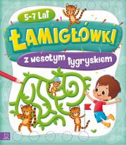 Łamigłówki z wesołym tygryskiem 5-7 lat. Autor: Opracowanie zbiorowe. Dadada.pl Okładka książki Łamigłówki z wesołym tygryskiem 5-7 lat