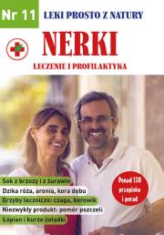 Leki prosto z natury cz. 11 Nerka. Autor: Wiszniew Wladimir, Lidia Diakonowa, Dubin Walentin. Dadada.pl Okładka książki Leki prosto z natury cz. 11 Nerka