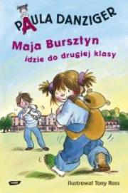 Okładka książki Maja Bursztyn idzie do drugiej klasy