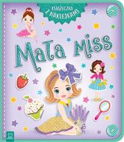 Okładka książki Mała miss Książeczka z naklejkami
