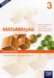 MATeMAtyka 3 Podręcznik Zakres rozszerzony LO 3 ZR Podr. w.2017 NE . Autor: Czarnowska Joanna, Wesołowska Jolanta. Dadada.pl Okładka książki MATeMAtyka 3 Podręcznik Zakres rozszerzony LO 3 ZR Podr. w.2017 NE
