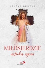 Okładka książki Miłosierdzie sztuką życia