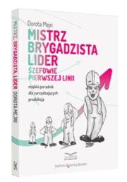Okładka książki Mistrz Brygadzista Lider Szefowie pierwszej linii