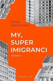 Okładka książki My, superimigranci DL