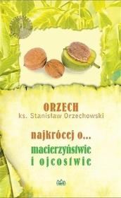 Okładka książki Najkrócej o... macierzyństwie i ojcostwie
