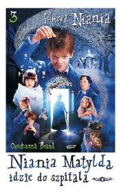Okładka książki Niania Matylda idzie do szpitala