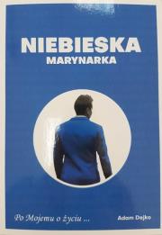 Okładka książki Niebieska Marynarka - Po Mojemu o życiu
