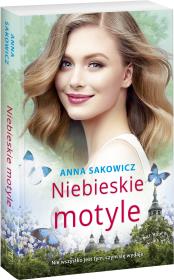 Niebieskie motyle. Autor: Sakowicz Anna. Dadada.pl Okładka książki Niebieskie motyle