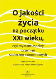 Opakowanie O JAKOŚCI ŻYCIA NA POCZĄTKU XXI wieku