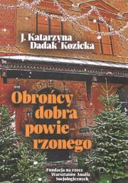 Okładka książki Obrońcy dobra powierzonego