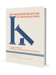 Od makrostruktur do mikrohistorii. Autor: Irena Brignull. Dadada.pl Okładka książki Od makrostruktur do mikrohistorii