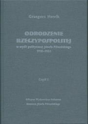 Odrodzenie Rzeczypospolitej w myśli politycz. w.2. Autor: Grzegorz Nowik (red.). Dadada.pl Okładka książki Odrodzenie Rzeczypospolitej w myśli politycz. w.2