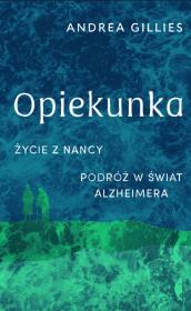 Okładka książki Opiekunka. Życie z Nancy