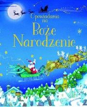 Opowiadania na Boże Narodzenie. Autor: praca zbiorowa. Dadada.pl Okładka książki Opowiadania na Boże Narodzenie