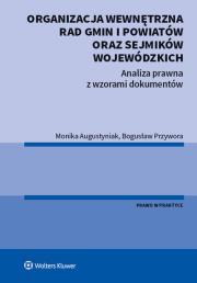 Okładka książki Organizacja wewnętrzna rad gmin i powiatów oraz sejmików wojewódzkich