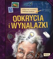 Okładka książki PAMIĘTNIK NAUKOWY PROFESORA GENIUSZA ODKRYCIA I WYNALAZKI