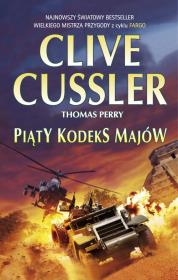 Piąty kodeks Majów w.2017. Autor: Clive Cussler, Perry Thomas. Dadada.pl Okładka książki Piąty kodeks Majów w.2017