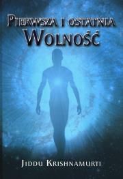 Okładka książki Pierwsza i ostatnia Wolność