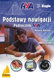 Podstawy nawigacji Podręcznik RYA. Autor: Bartlett   Melanie. Dadada.pl Okładka książki Podstawy nawigacji Podręcznik RYA