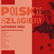 Okładka książki Polskie szlagiery: Kapitańskie tango CD