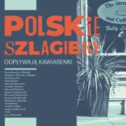 Polskie szlagiery: Odpływają kawiarenki CD. Autor:   Praca zbiorowa. Dadada.pl Okładka książki Polskie szlagiery: Odpływają kawiarenki CD