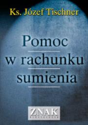 Pomoc w rachunku sumienia. Autor: ks. Józef Tischner. Dadada.pl Okładka książki Pomoc w rachunku sumienia