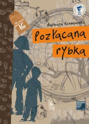Pozłacana rybka. Autor: Barbara Kosmowska. Dadada.pl Okładka książki Pozłacana rybka