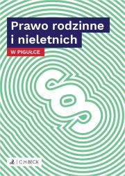 Prawo rodzinne i nieletnich w pigułce. Autor: Opracowanie zbiorowe. Dadada.pl Okładka książki Prawo rodzinne i nieletnich w pigułce