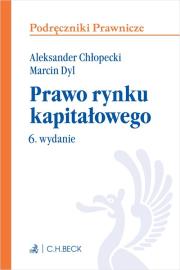 Prawo rynku kapitałowego. Autor: Chłopecki Aleksander, Dyl Marcin. Dadada.pl Okładka książki Prawo rynku kapitałowego