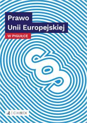 Prawo Unii Europejskiej w pigułce. Autor: Opracowanie zbiorowe. Dadada.pl Okładka książki Prawo Unii Europejskiej w pigułce