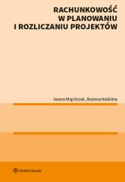 Okładka książki Rachunkowość w planowaniu i rozliczaniu projektów