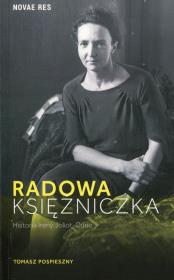 Okładka książki Radowa księżniczka. Historia Ireny Joliot-Curie